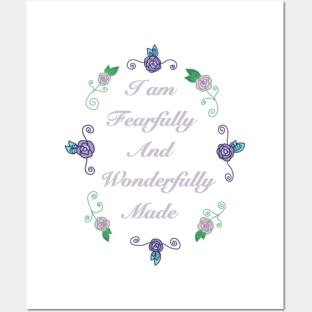 Fearfully and Wonderfully Made 3.0 (Large Print) Wall Art by Aeriskate